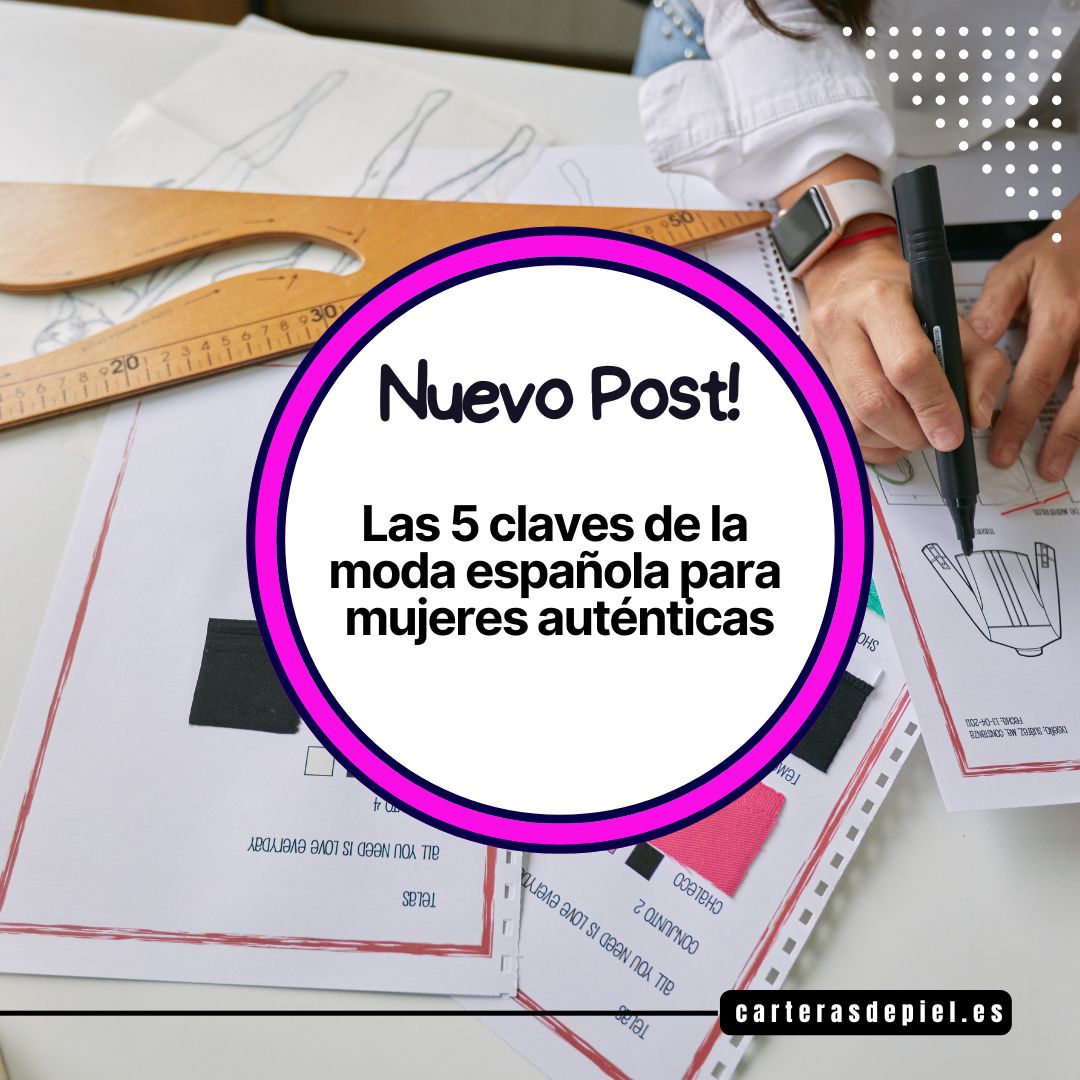 Las 5 claves de la moda española para mujeres auténticas